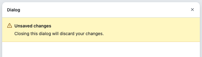 Dialog containing a flush warning Banner